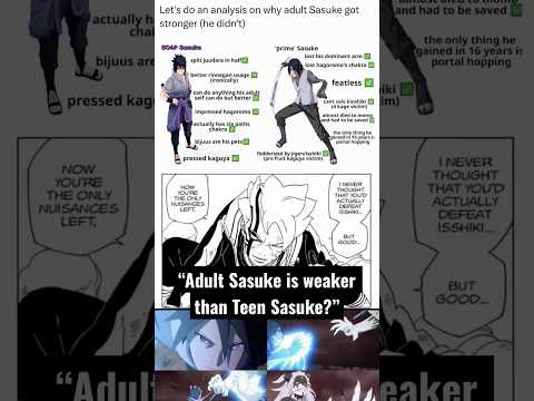 “Adult Sasuke’s weaker than Teen #Sasuke?” #naruto #memes #shorts #boruto #manga #anime #shippuden